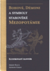 Bohové, démoni a symboly starověké Mezopotámie