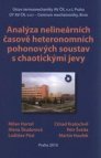 Analýza nelineárních časově heteronomních pohonových soustav s chaotickými jevy