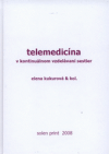 Telemedicína v kontinuálnom vzdelávaní sestier