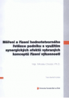 Měření a řízení hodnototvorného řetězce podniku s využitím synergických efektů vybraných konceptů řízení výkonnosti =