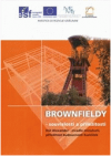 Brownfieldy - souvislosti a příležitosti