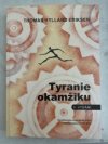 Tyranie okamžiku