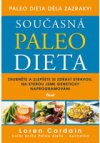 Současná paleo dieta - Zhubněte a zlepšete si zdraví stravou, na kterou jsme geneticky naprogramováni