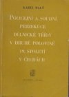 Policejní a soudní perzekuce dělnické třídy v druhé polovině 19. století v Čechách