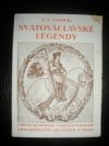 Svatováclavské legendy