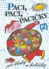 Paci, paci, pacičky pro kluky a holčičky