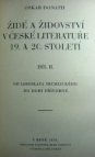 Židé a židovství v české literatuře 19. a 20. století.