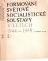 Formování světové socialistické soustavy v letech 1944-1949