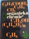 Organická chemie pro střední průmyslové školy nechemického zaměření