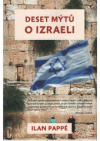Deset mýtů o Izraeli 