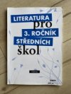 Literatura pro 3. ročník středních škol