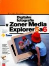Digitální fotografie v Zoner Media Explorer 5, 6
