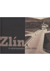 Zlín in photographs