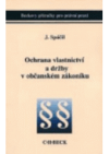 Ochrana vlastnictví a držby v občanském zákoníku