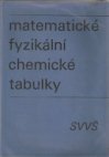 Matematické, fyzikální a chemické tabulky pro střední všeobecně vzdělávací školy