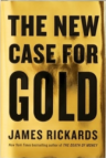 The new case for gold