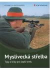 Myslivecká střelba