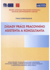 Zásady práce pracovního asistenta a konzultanta