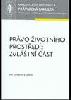 Právo životního prostředí: Zvláštní část