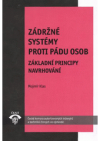 Zádržné systémy proti pádu osob