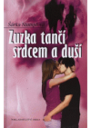 Zuzka tančí srdcem a duší