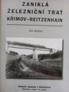 Zaniklá železniční trať Křimov-Reitzenhain