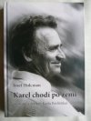 Karel chodí po zemi