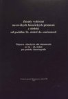 Zásady vydávání novověkých historických pramenů z období od počátku 16. století do současnosti