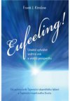 Eufeeling! – Umění vytvářet vnitřní mír a vnější prosperitu