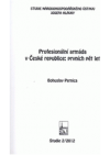 Profesionální armáda v České republice: prvních pět let