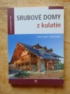 Srubové domy z kulatin