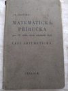 Matematická příručka pro IV. třídu všech středních škol.