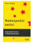 Nebezpeční snílci