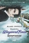 Mestečko Wayward Pines