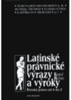 Latinské právnické výrazy a výroky