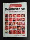 Domluvte se!