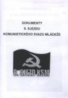 Dokumenty 8. sjezdu Komunistického svazu mládeže