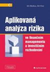 Aplikovaná analýza rizika ve finančním managementu a investičním rozhodování