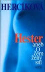 Hester, aneb, O čem ženy sní