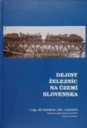 Dejiny železníc na území Slovenska