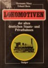 Lokomotiven der alten deutschen Staats- und Privatbanen