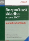 Rozpočtová skladba v roce 2007 a praktické příklady