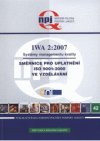 Systémy managementu kvality - Směrnice pro uplatnění ISO 9001:2000 ve vzdělávání : mezinárodní pracovní dohoda IWA 2:2007