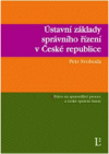 Ústavní základy správního řízení v České republice