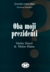 Oba moji prezidenti