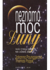 Neznámá moc luny