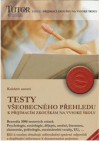 Testy všeobecného přehledu k přijímacím zkouškám na VŠ