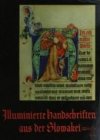 Illuminierte Handschriften aus der Slowakei