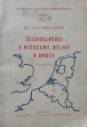 Čechoslováci v Nizozemí, Belgii a Anglii