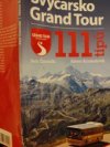 Švýcarsko Grand Tour